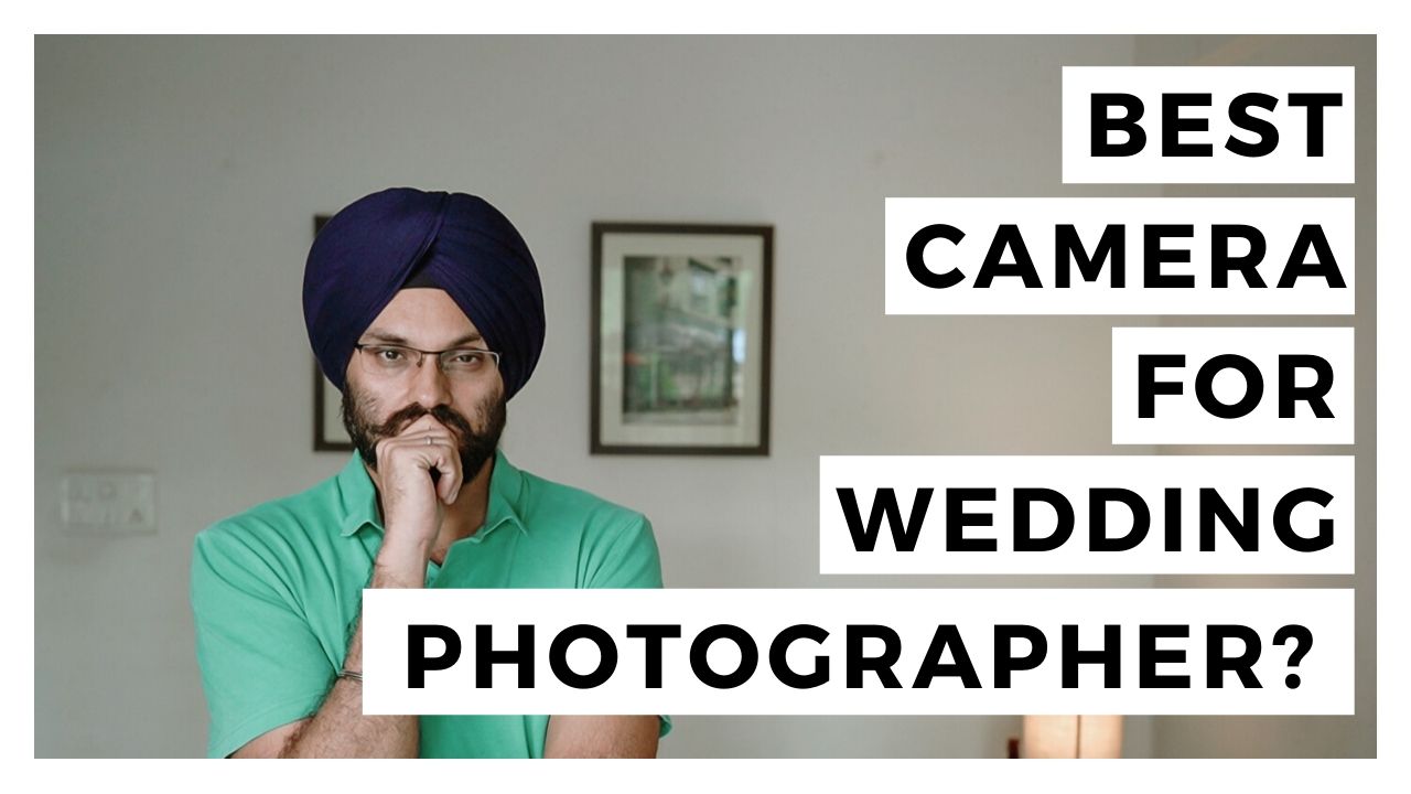 How to Choose Best Camera for Wedding Photography