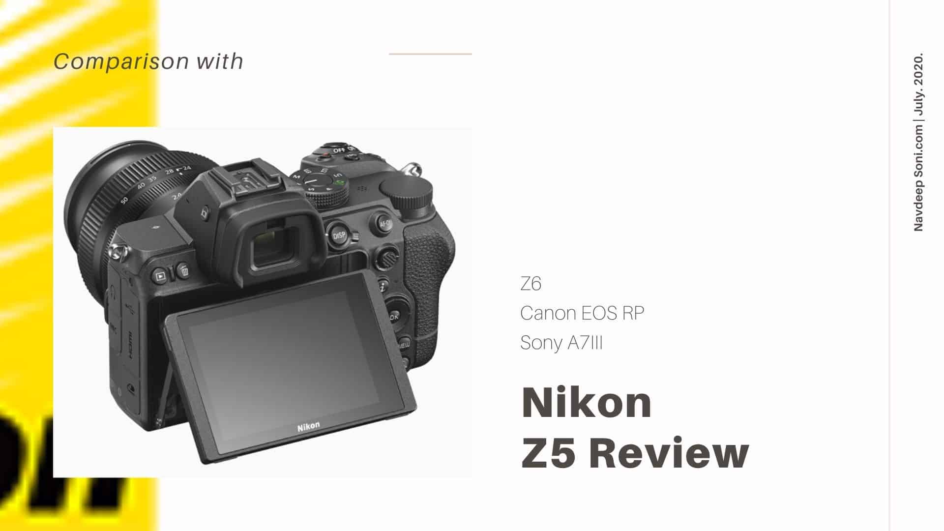 Nikon Z5 - ATypical Review/Comparison with Z6, Canon RP & Sony