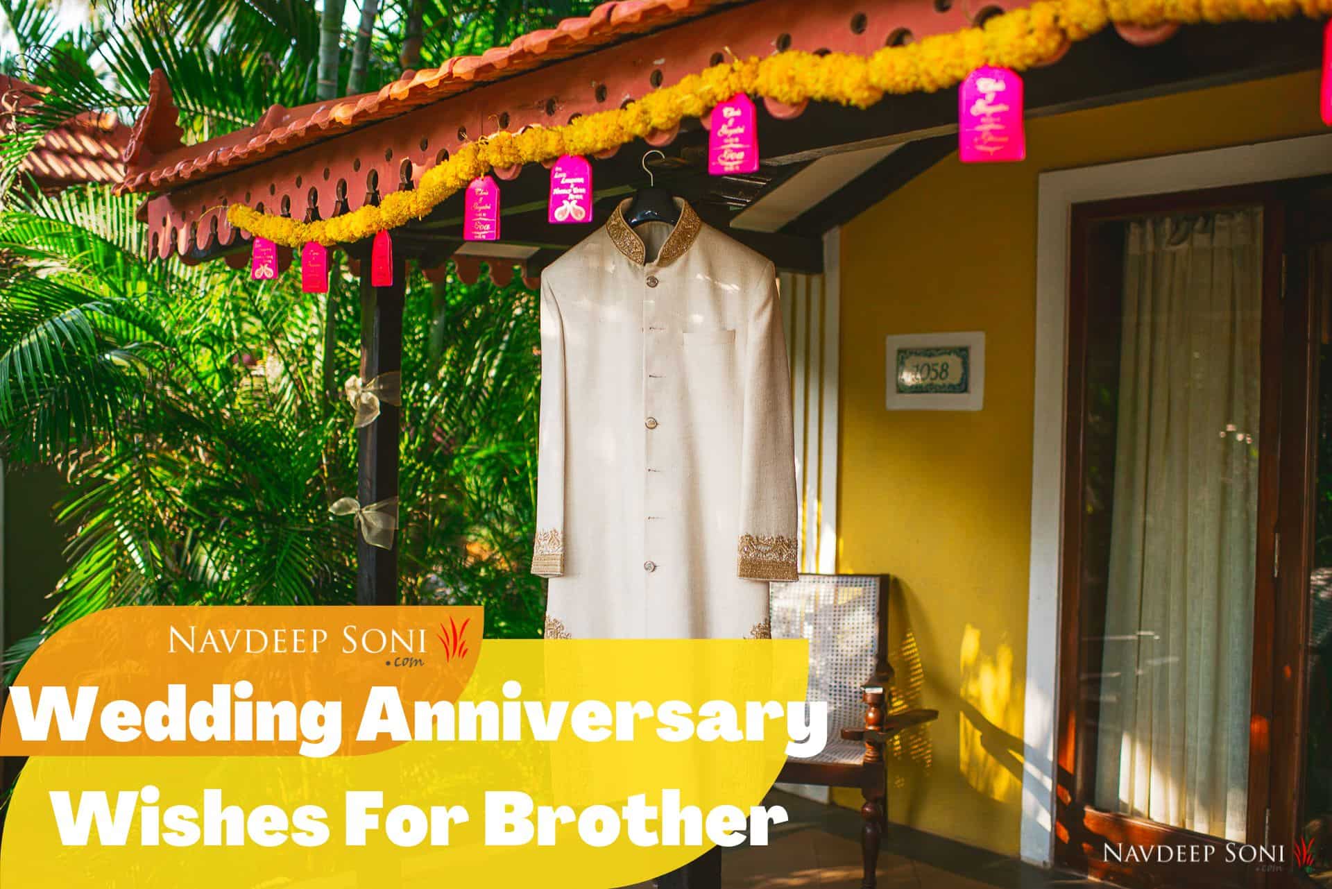 Wedding Anniversary Wishes For Brother